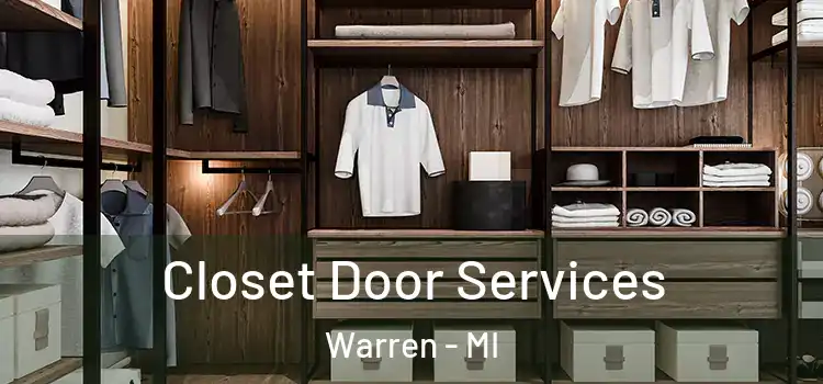  Closet Door Services Warren - MI