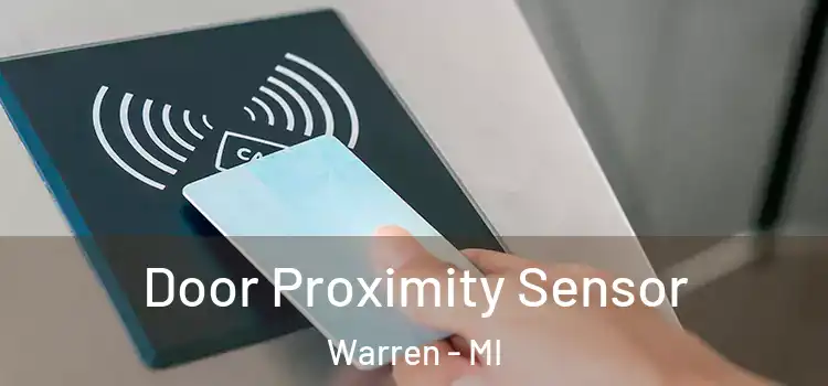 Door Proximity Sensor Warren - MI