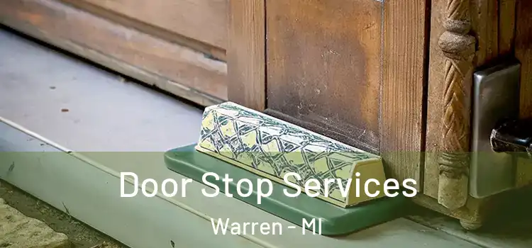 Door Stop Services Warren - MI