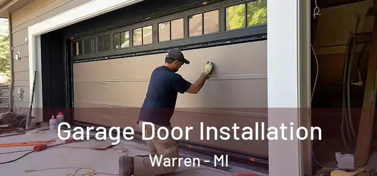  Garage Door Installation Warren - MI