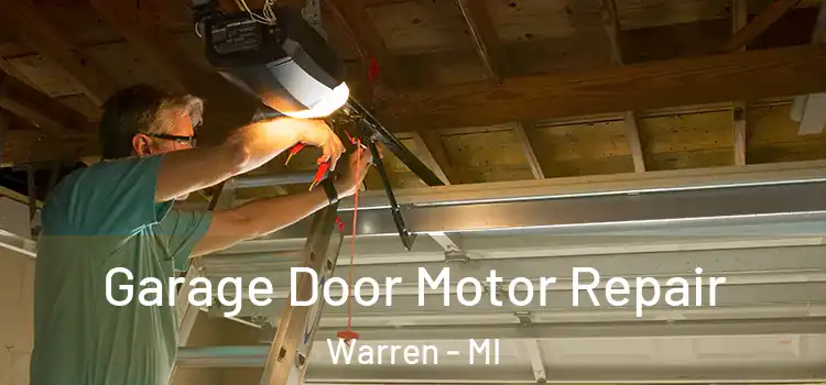  Garage Door Motor Repair Warren - MI