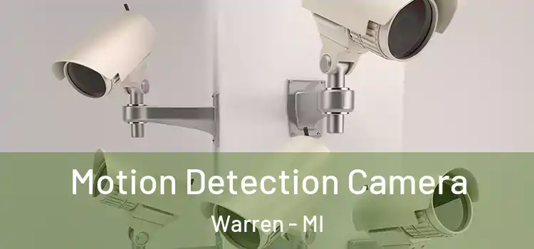  Motion Detection Camera Warren - MI