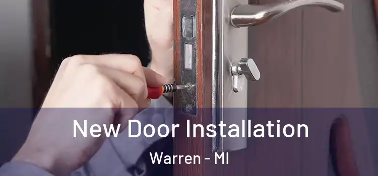  New Door Installation Warren - MI