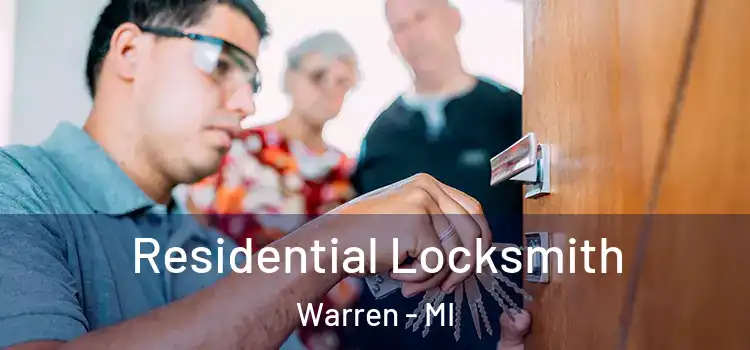 Residential Locksmith Warren - MI