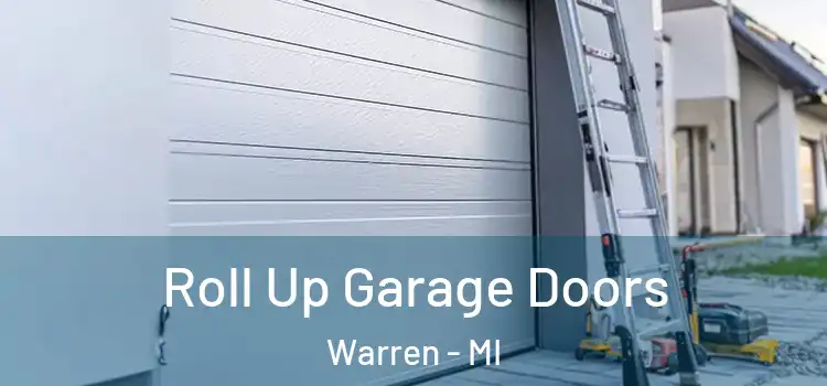  Roll Up Garage Doors Warren - MI