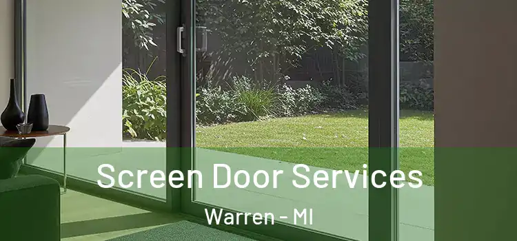 Screen Door Services Warren - MI
