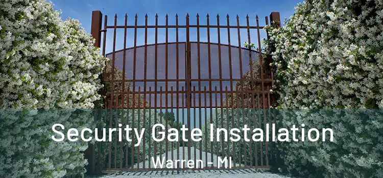  Security Gate Installation Warren - MI
