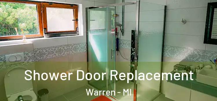 Shower Door Replacement Warren - MI