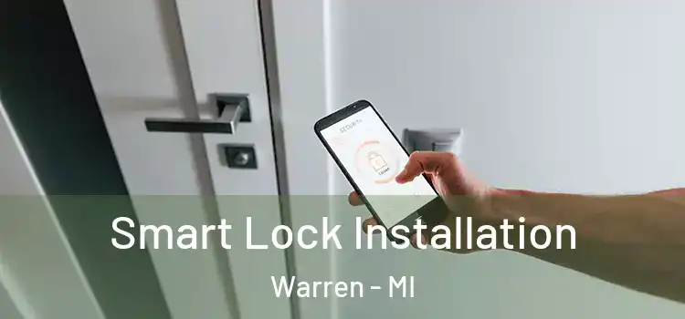Smart Lock Installation Warren - MI